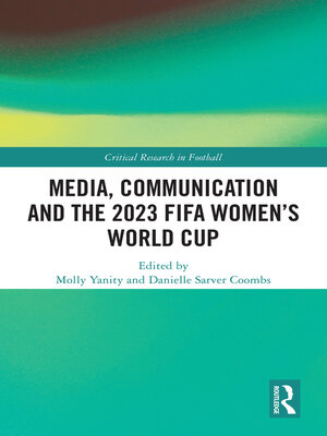 cover image of Media, Communication and the 2023 FIFA Women's World Cup